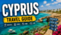 Cyprus Travel Guide